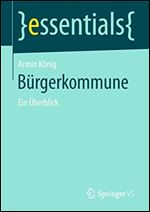 Burgerkommune: Ein Uberblick [German]